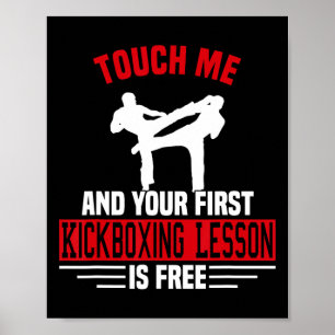 Affiche Touchez-Moi Et Votre Première Leçon De Kickboxing