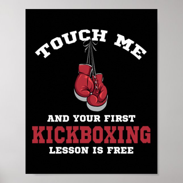 Affiche Touchez-Moi Et Votre Première Leçon De Kickboxing  (Devant)