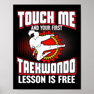 Affiche Touchez-Moi Et Votre Première Leçon De Taekwondo E