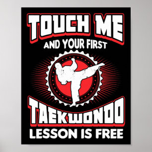 Affiche Touchez-Moi Et Votre Première Leçon De Taekwondo E