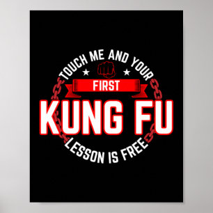 Affiche Touchez-Moi Et Votre Première Leçon Kung Fu Est Gr