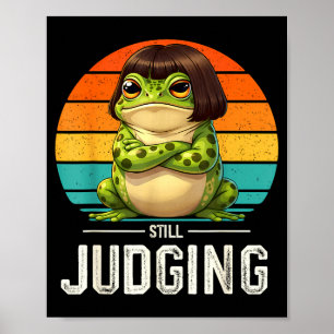 Affiche Toujours en train de juger – grenouille avec coupe