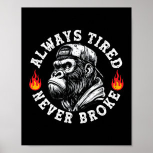 Affiche Toujours fatigué jamais fauché singe drôle (2 face
