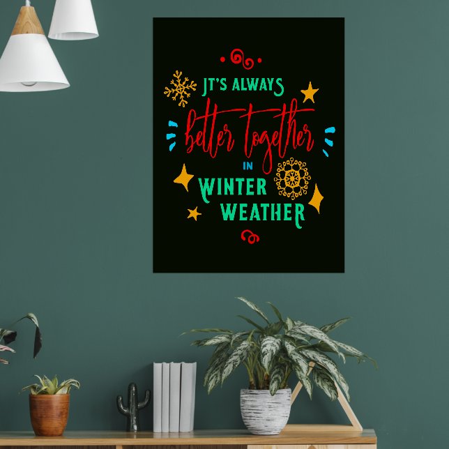 Affiche Toujours mieux ensemble à Noël par temps hivernal (Salon 1)