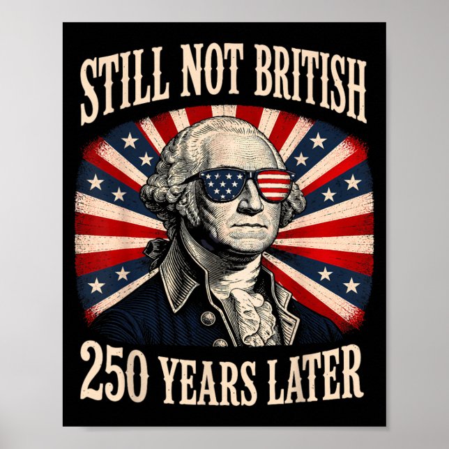 Affiche Toujours pas britannique 250 ans plus tard (Devant)
