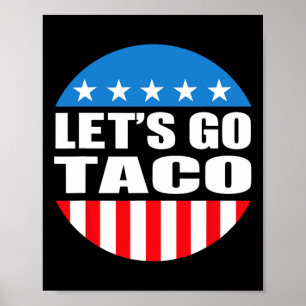 Affiche Toujours poules dehors Allons Taco Mème Drôle