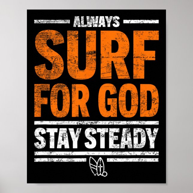 Affiche Toujours surfer pour Dieu, restez stable  (Devant)