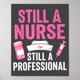 Affiche Toujours une infirmière professionnelle Nursing Pr