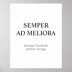 Affiche Toujours vers de meilleures choses Citation latine