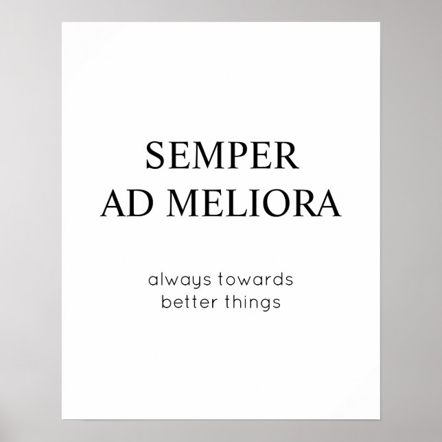 Affiche Toujours vers de meilleures choses Citation latine (Devant)