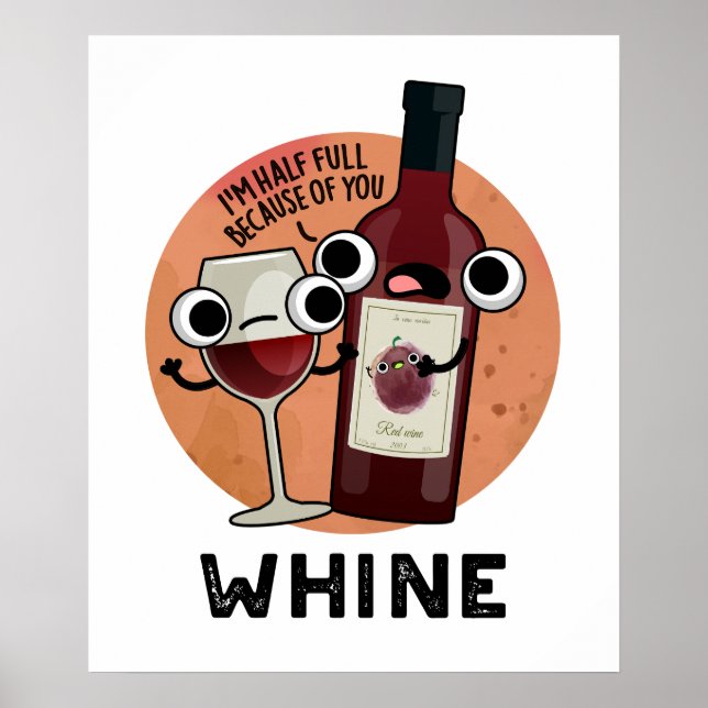 Affiche Tourne à vin drôle de Whine (Devant)