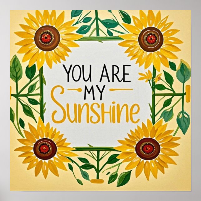 Affiche Tournesol Whimsical, Vous Êtes Mon Soleil (Devant)