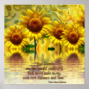 Affiche Tournesols avec citation sur les amis qui ne se fa