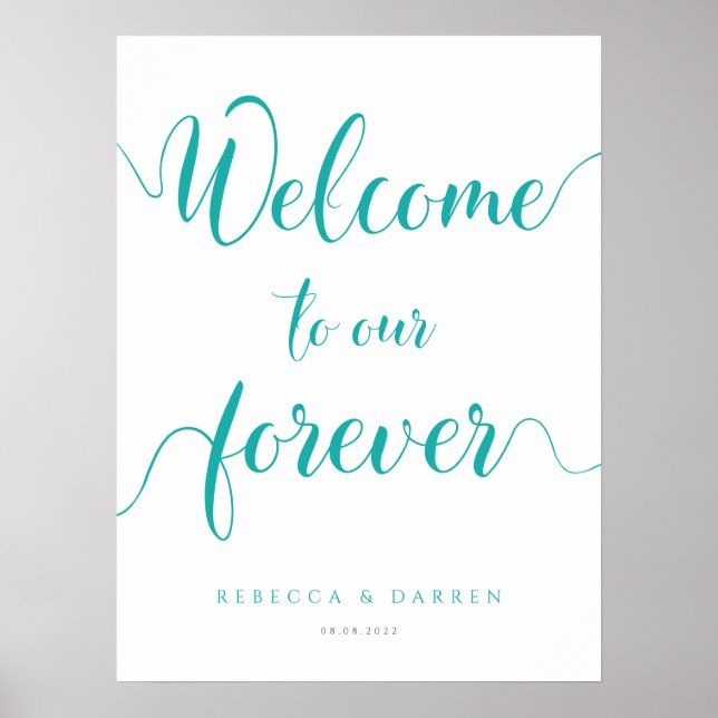 Affiche Tourquoise Bienvenue à notre Forever Mariage Sign (Devant)