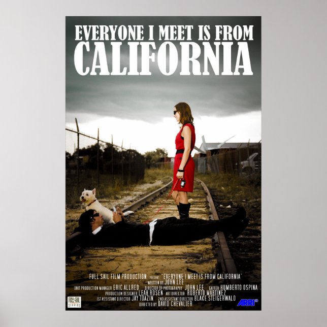 Affiche Tous ceux que je rencontre viennent de Californie (Devant)