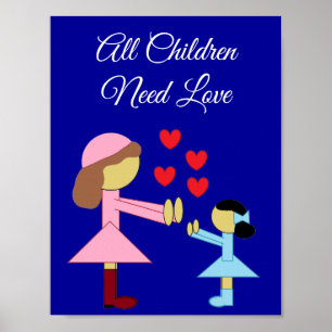 Affiche Tous les enfants ont besoin d'amour : Bleu foncé