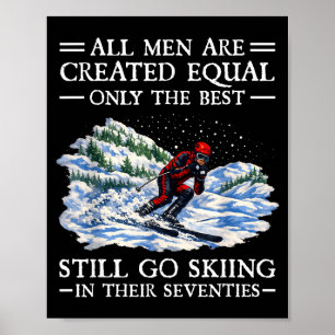 Affiche Tous les hommes créés égaux vont skier dans leurs
