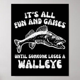 Affiche Tous les jeux amusants jusqu'à perdre Walleye Funn