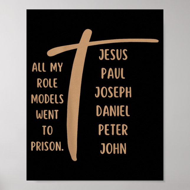 Affiche Tous mes modèles sont allés en prison - Jésus ...( (Devant)