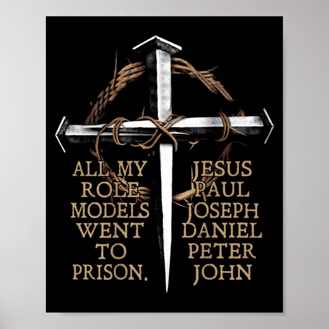 Affiche Tous mes modèles sont allés en prison Jésus dans l (Devant)
