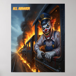 Affiche Tout À Bord ! Ingénieur de train Evil Clown