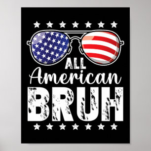 Affiche Tout Américain Bruh 4 Juillet Garçons Patriotique