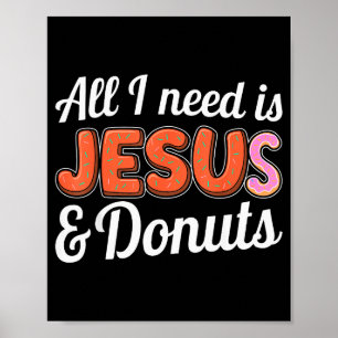 Affiche Tout ce dont j'ai besoin, c'est Jésus et les amate