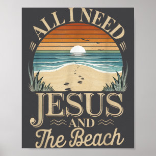 Affiche Tout ce dont j'ai besoin Jésus et la plage drôle c