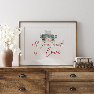 Affiche Tout Ce Dont Vous Avez Besoin Est Amour Aquarelle