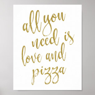 Affiche Tout ce dont vous avez besoin est d'amour et de pi