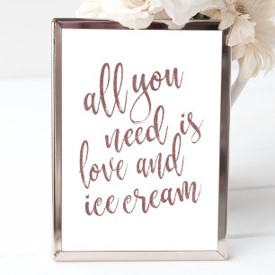 Affiche Tout ce dont vous avez besoin est l'amour et la gl