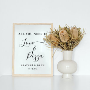 Affiche Tout ce dont vous avez besoin est l'amour et la pi