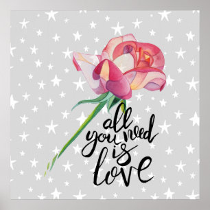 Affiche Tout ce dont vous avez besoin est l'amour Rose