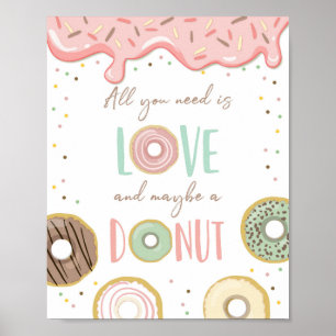 Affiche Tout ce dont vous avez besoin est Love and Donut G