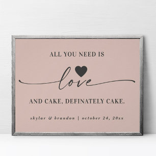 Affiche Tout ce dont vous avez besoin est Love & Cake rose
