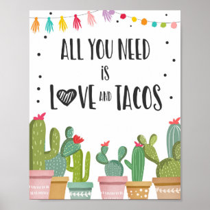 Affiche Tout ce dont vous avez besoin est Love et Tacos Pa