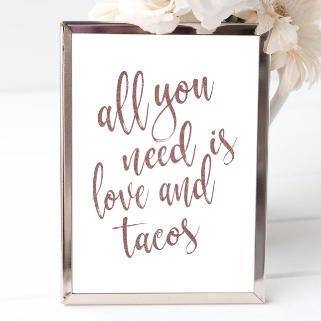 Affiche Tout ce dont vous avez besoin est Love et Tacos Ro (Créateur téléchargé)