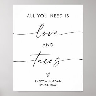 Affiche Tout ce dont vous avez besoin est Love & Tacos Mar