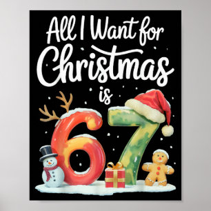 Affiche Tout ce que je veux pour Noël c'est 67 Meme drôle