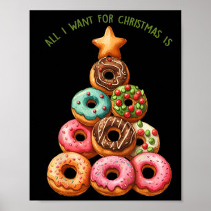 Affiche Tout Ce Que Je Veux Pour Noël, C'Est Des Donuts Xm
