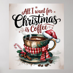 Affiche Tout ce que je veux pour Noël c'est du café