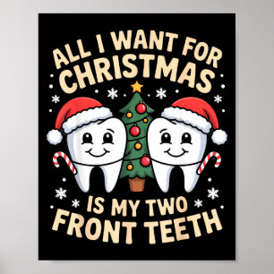 Affiche Tout ce que je veux pour Noël, c'est mes deux dent