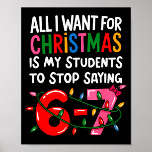Affiche Tout ce que je veux pour Noël, c'est que mes élève