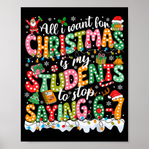 Affiche Tout ce que je veux pour Noël, c'est que mes élève