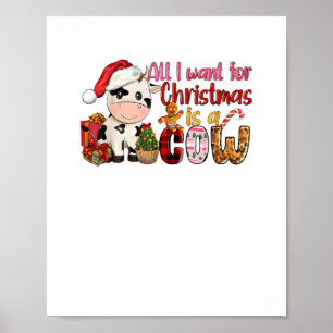 Affiche Tout Ce Que Je Veux Pour Noël C'Est Vache Noël Met