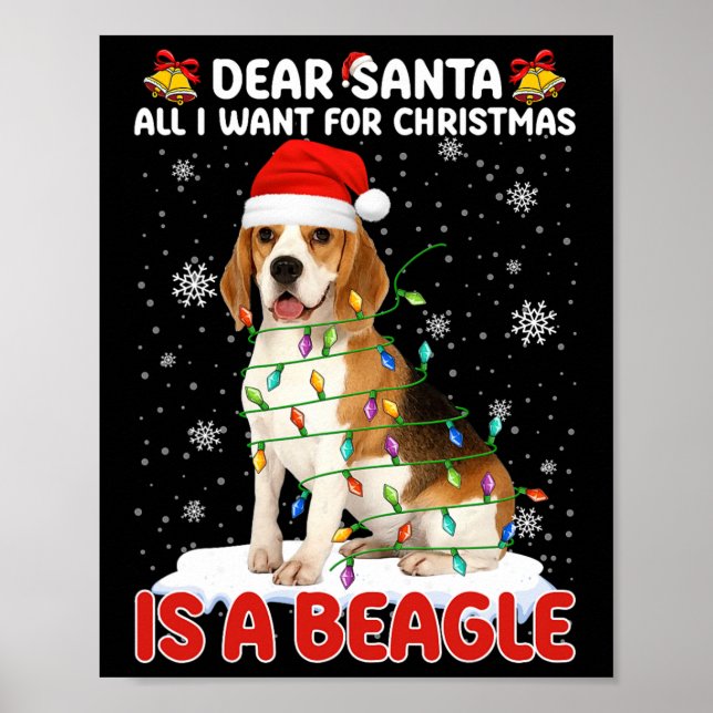 Affiche Tout Ce Que Je Veux Pour Noël Est Beagle Santa Hat (Devant)