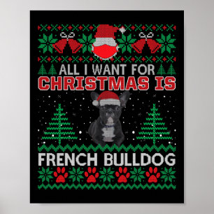 Affiche Tout Ce Que Je Veux Pour Noël Est Français Bulldog