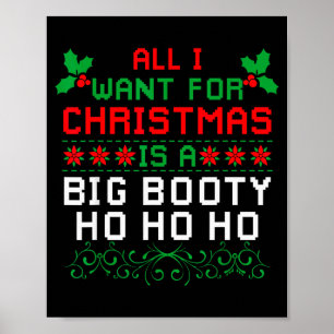 Affiche Tout ce que je veux pour Noël est un gros derrière