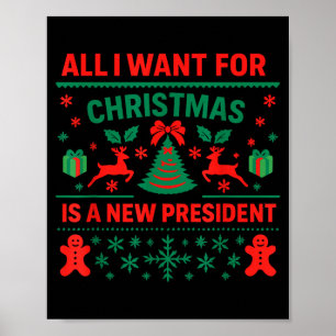 Affiche Tout ce que je veux pour Noël est un nouveau prési