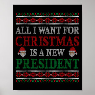 Affiche Tout ce que je veux pour Noël est un nouveau prési